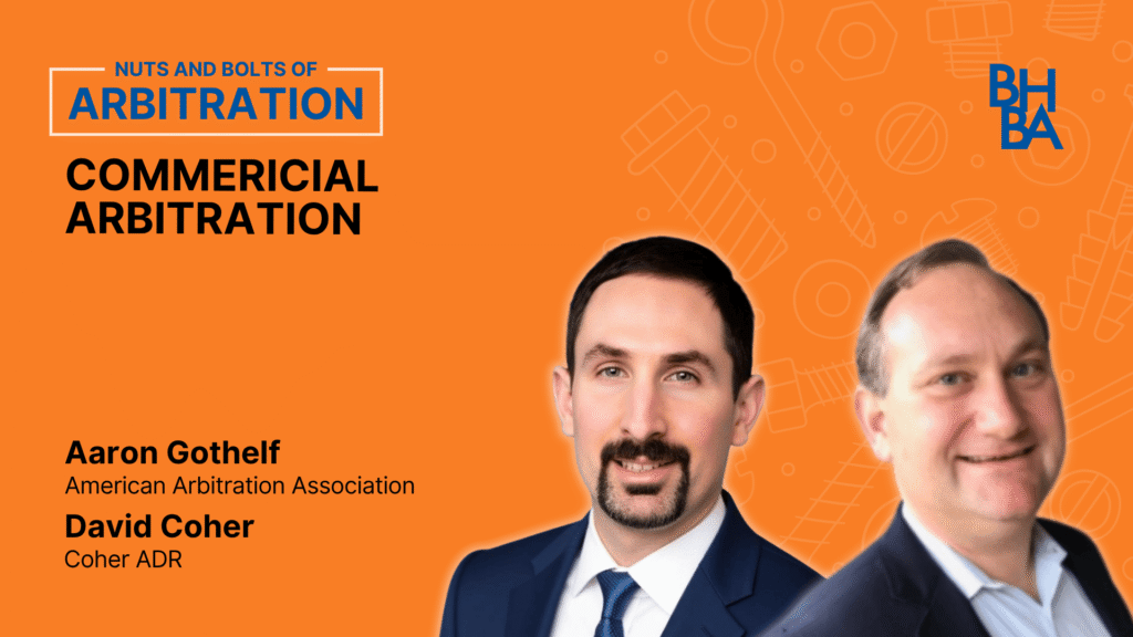 Nuts and Bolts of Arbitration: Commercial Arbitration