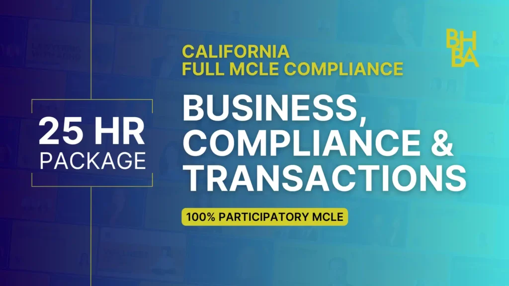 25-Hour Full MCLE Compliance Package: Business, Compliance, and Transactions