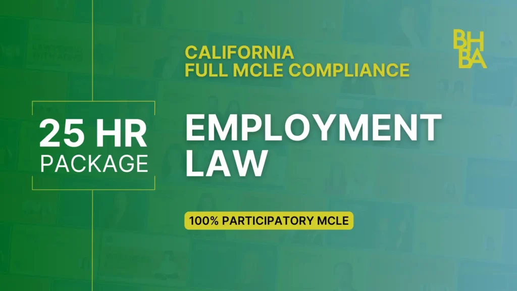 25-Hour Full MCLE Compliance Package: Employment Law, Workplace Disputes, and Compliance