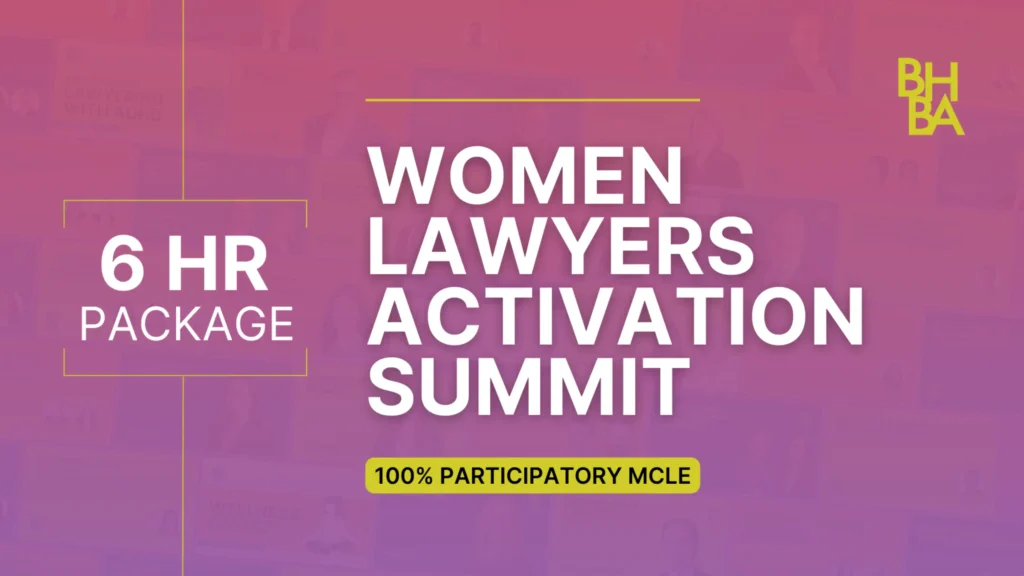 6-Hour MCLE Compliance Package: Women Lawyers Activation Summit