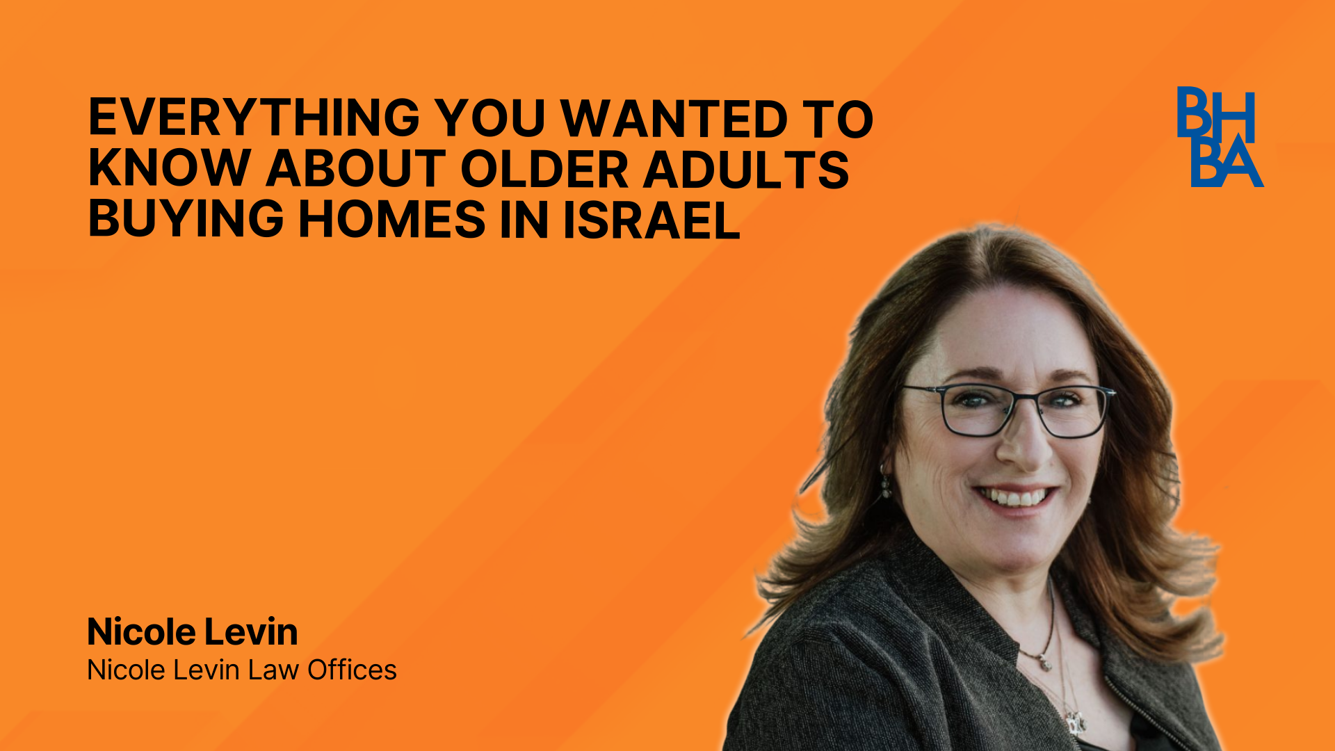 Everything You Wanted to Know about Older Adults Buying Homes in Israel