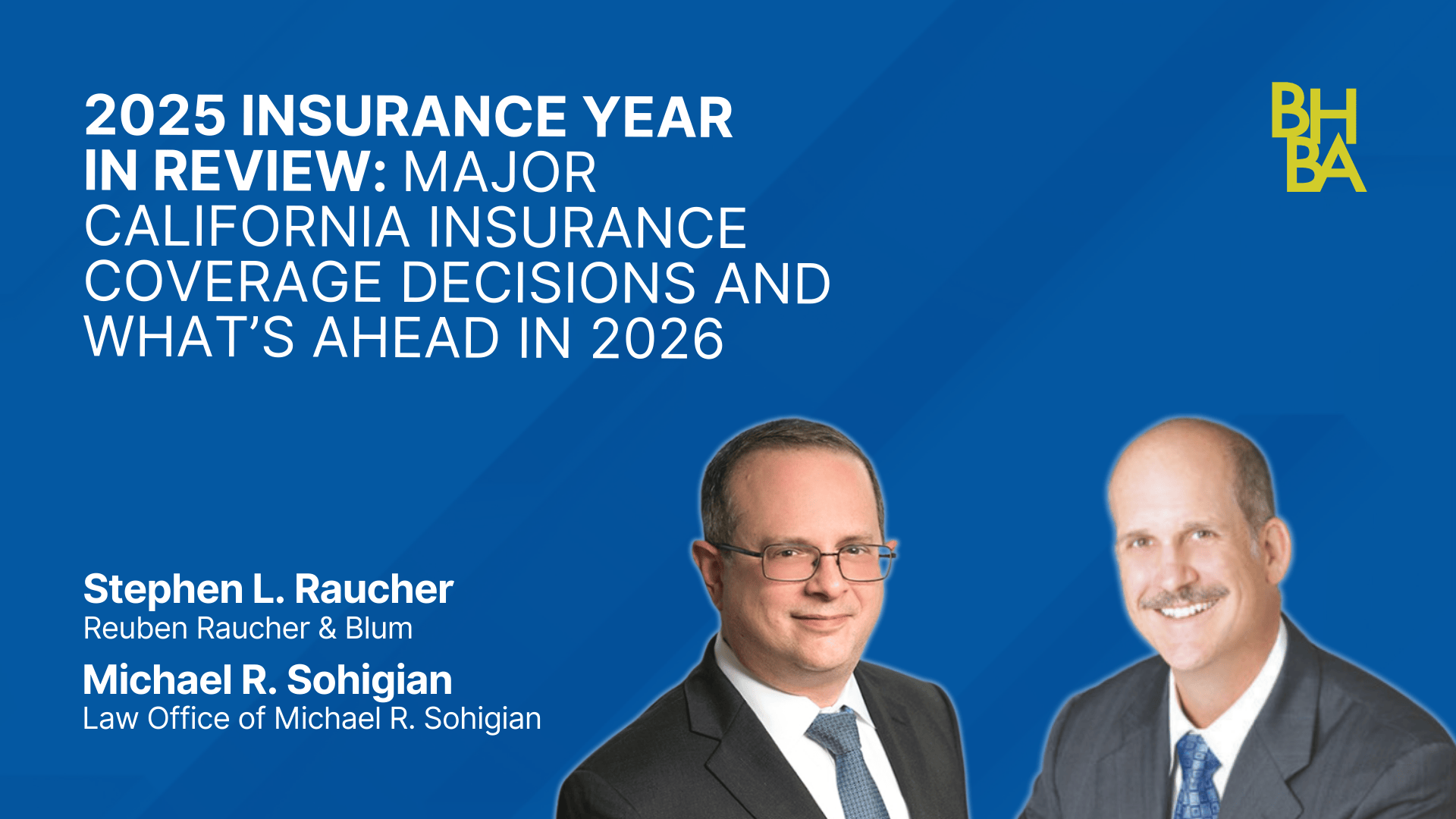 2025 Insurance Year in Review: Major California Insurance Coverage Decisions and