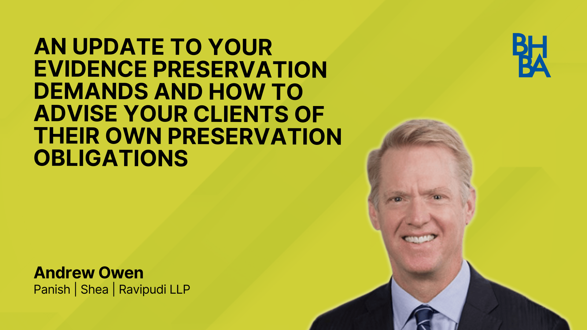 An Update To Your Evidence Preservation Demands And How To Advise Your Clients O