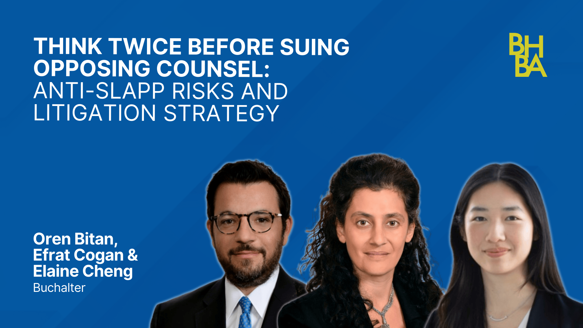 Think Twice Before Suing Opposing Counsel: Anti-SLAPP Risks and Litigation Strat