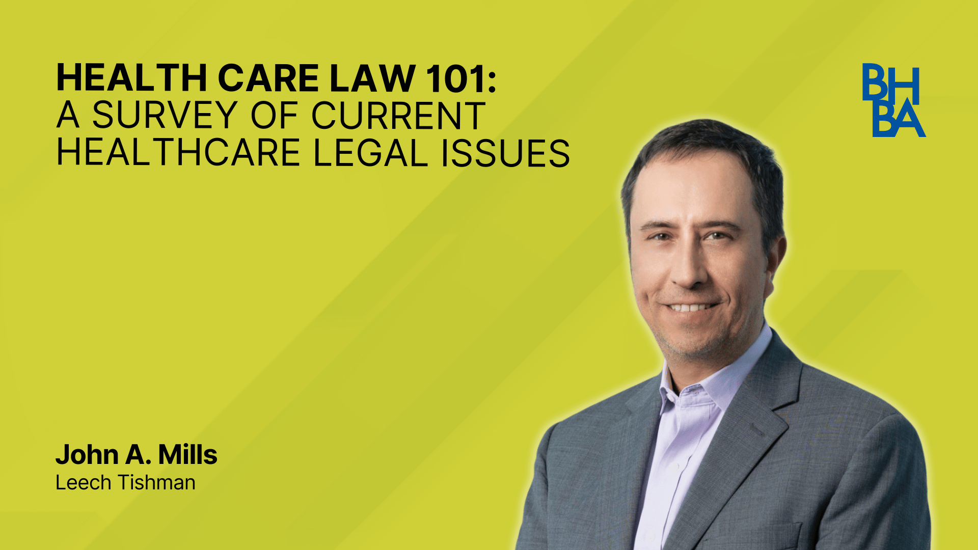 Health Care Law 101: A Survey of Current Healthcare Legal Issues