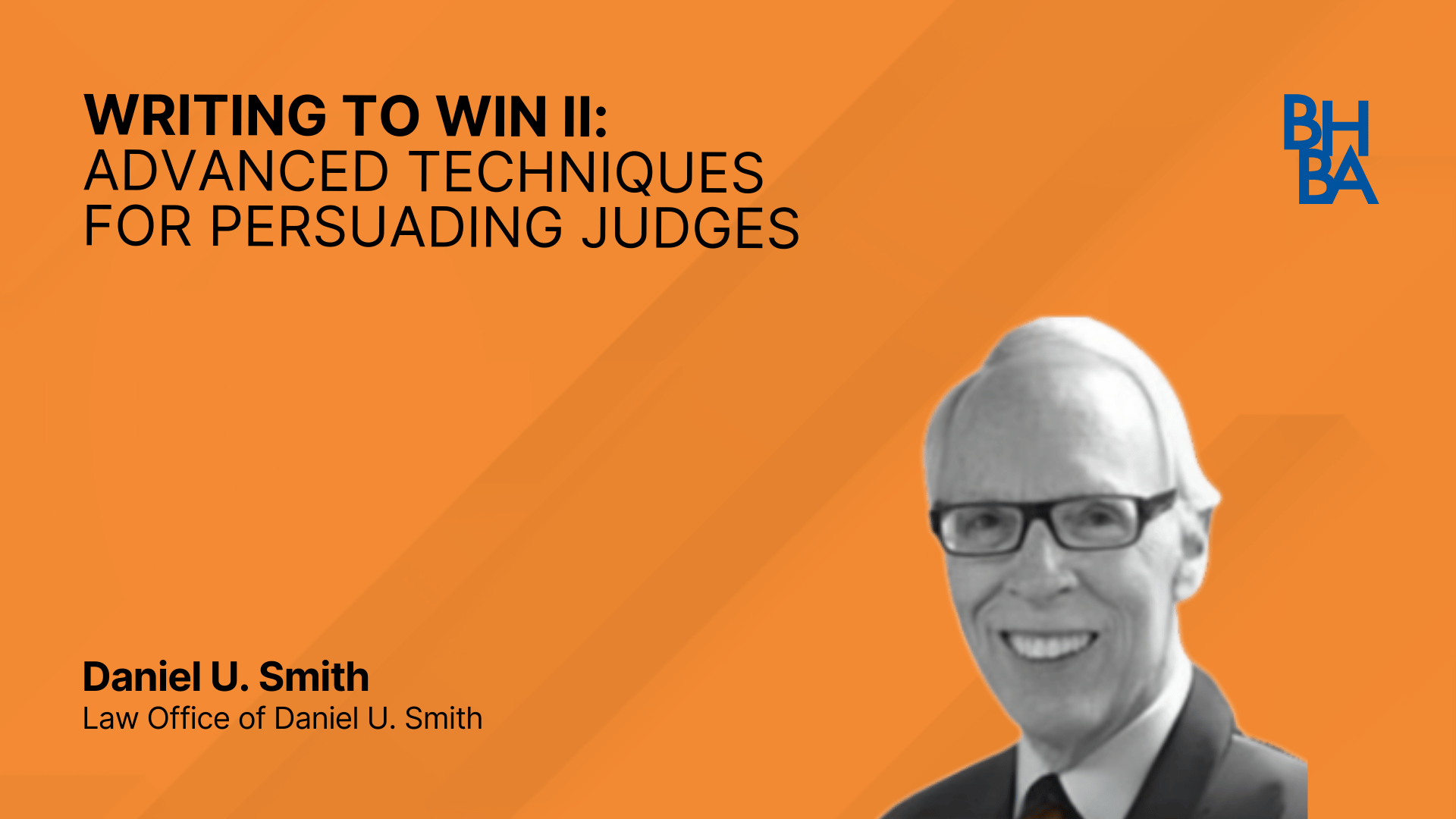 Writing to Win II: Advanced Techniques for Persuading Judges