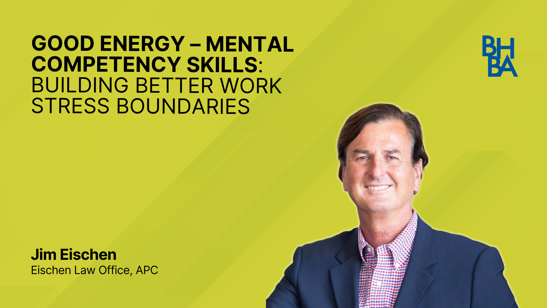 Good Energy – Mental Competency Skills: Building Better Work Stress Boundaries