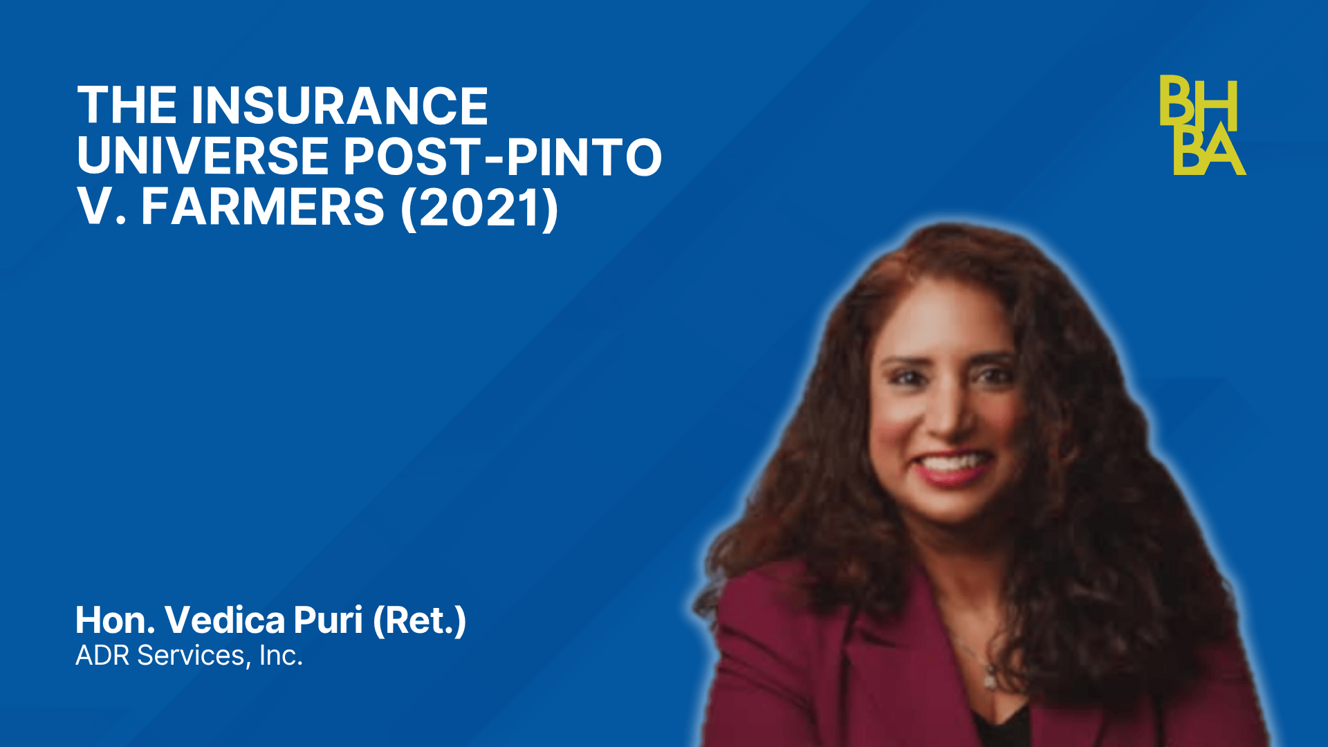 The Insurance Universe Post-Pinto v. Farmers (2021)