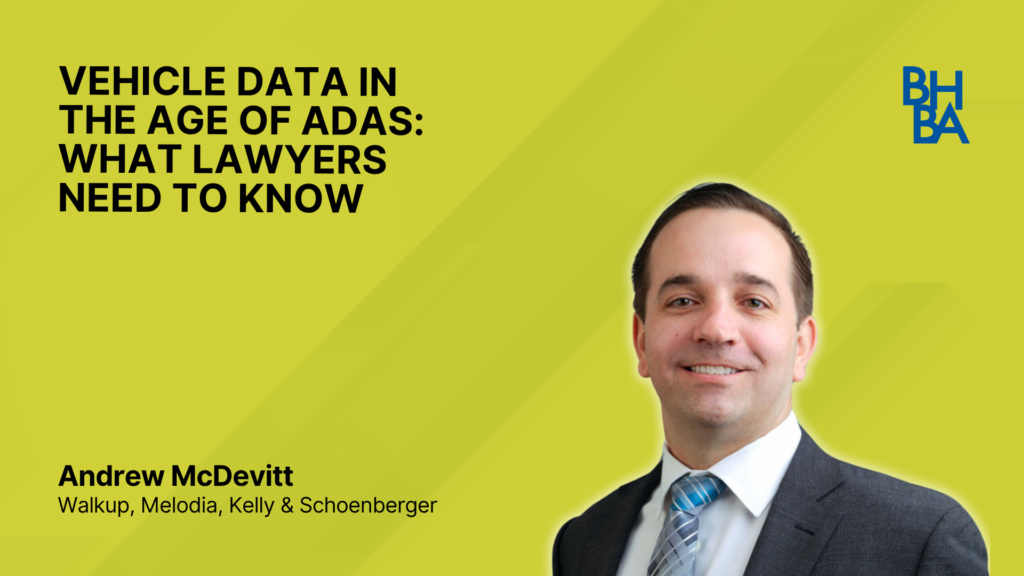 Vehicle Data in the Age of ADAS: What Lawyers Need to Know