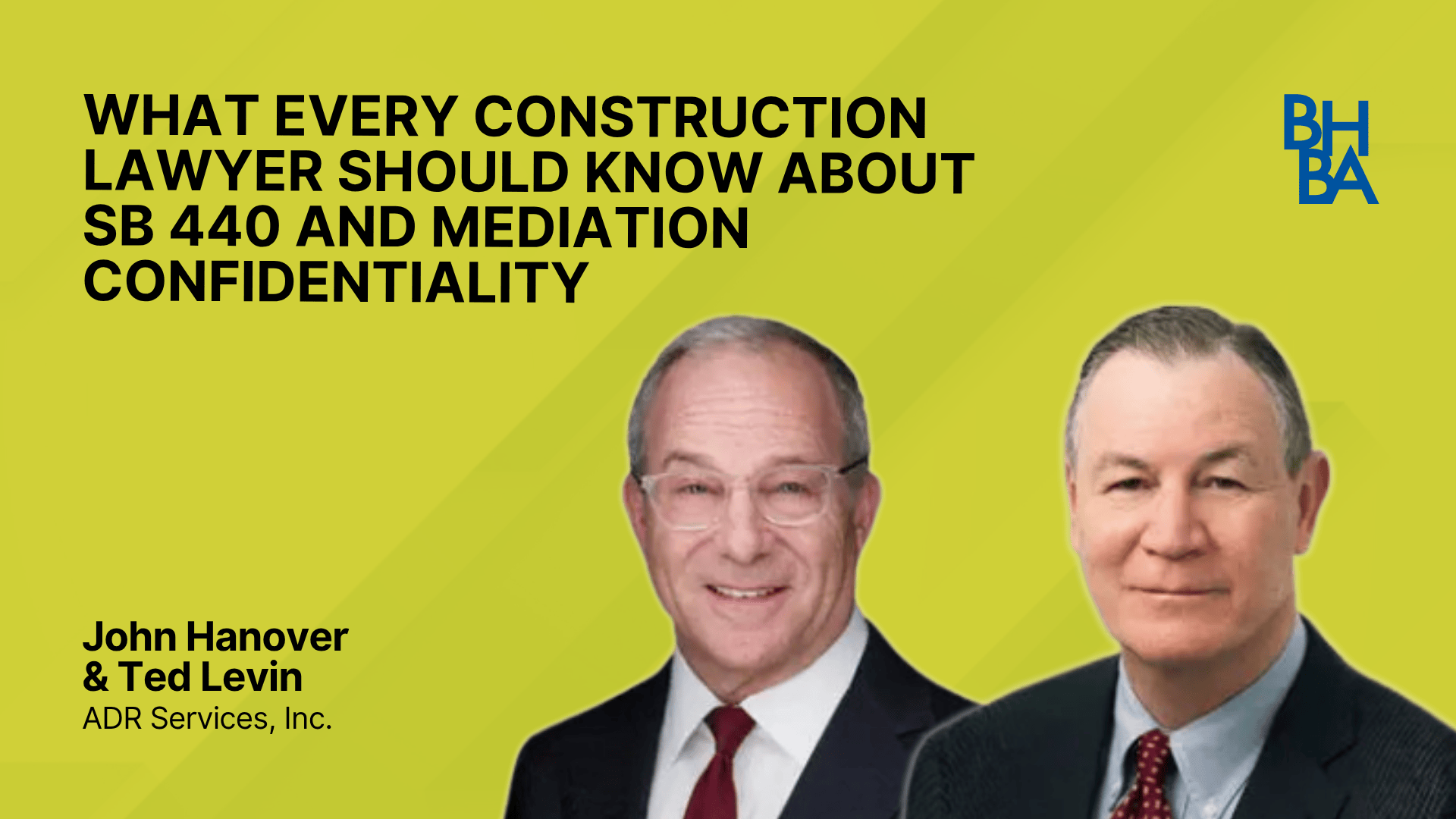 What Every Construction Lawyer Should Know About SB 440 and Mediation Confidentiality-701Ro000012baHRIAY