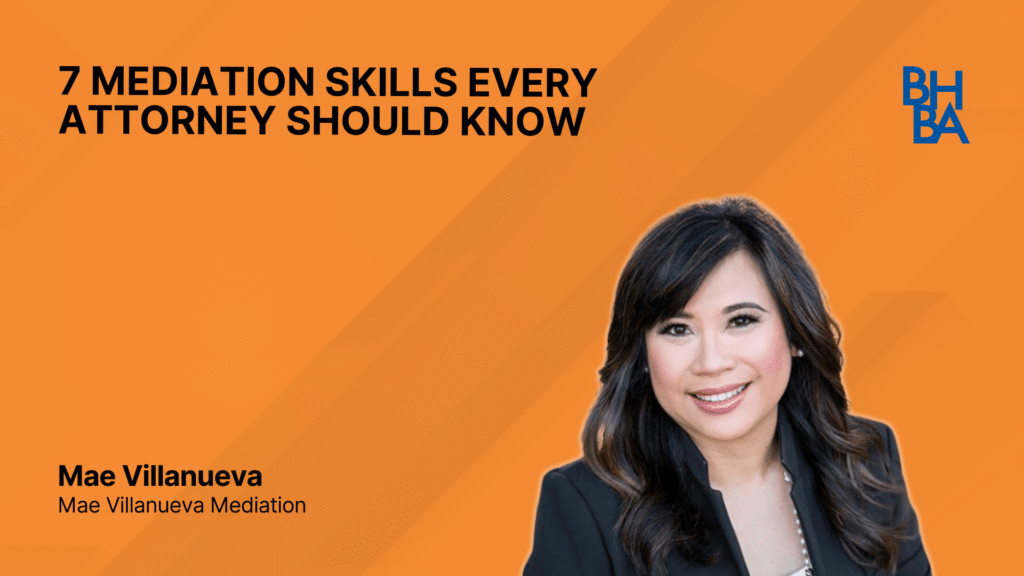 7 Mediation Skills Every Attorney Should Know