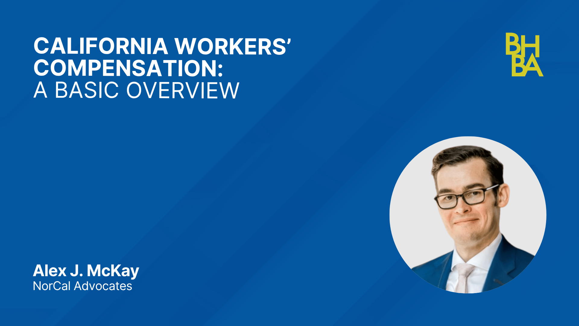 California Workers’ Compensation: A Basic Overview