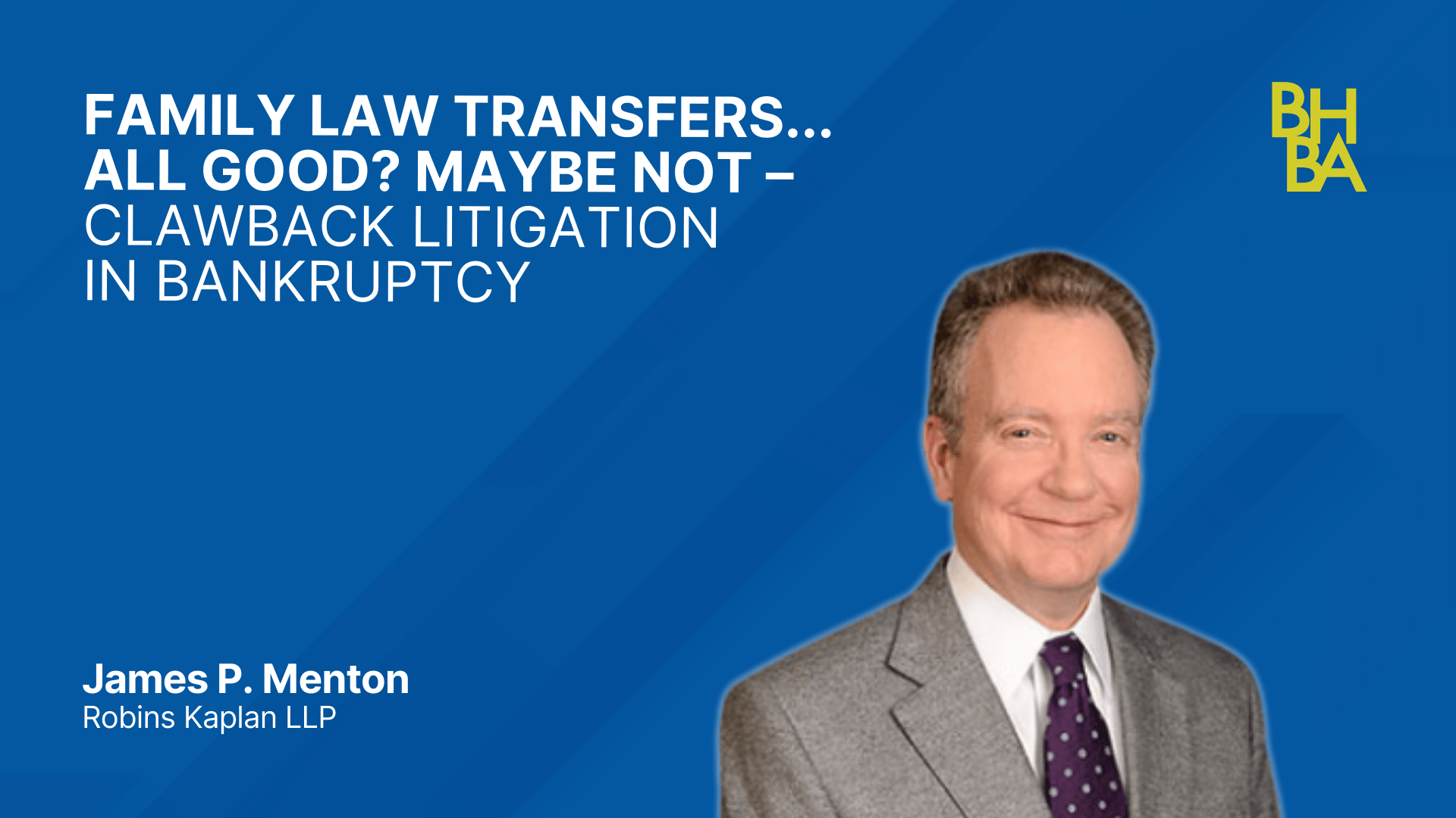 Family Law Transfers . . . All Good Maybe Not – Clawback Litigation in Bankruptc