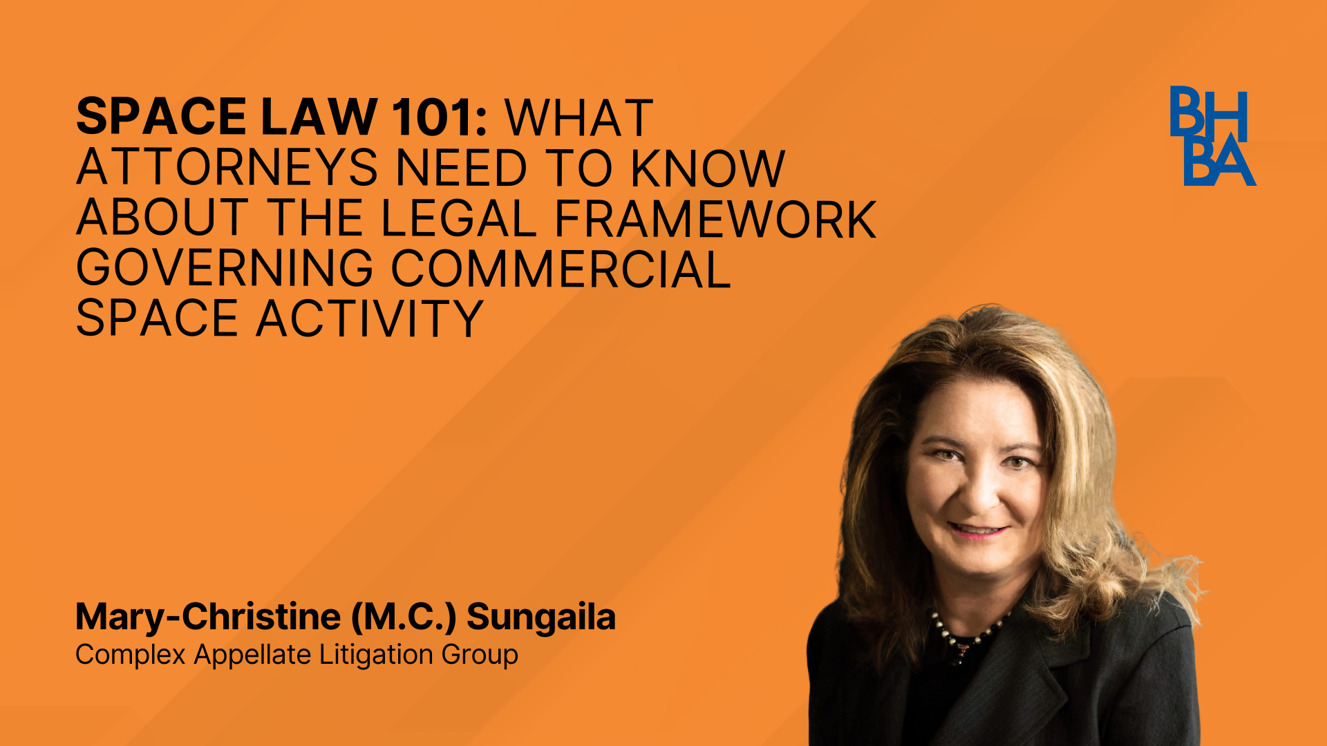 Space Law 101 - What Attorneys Need to Know About the Legal Framework Governing