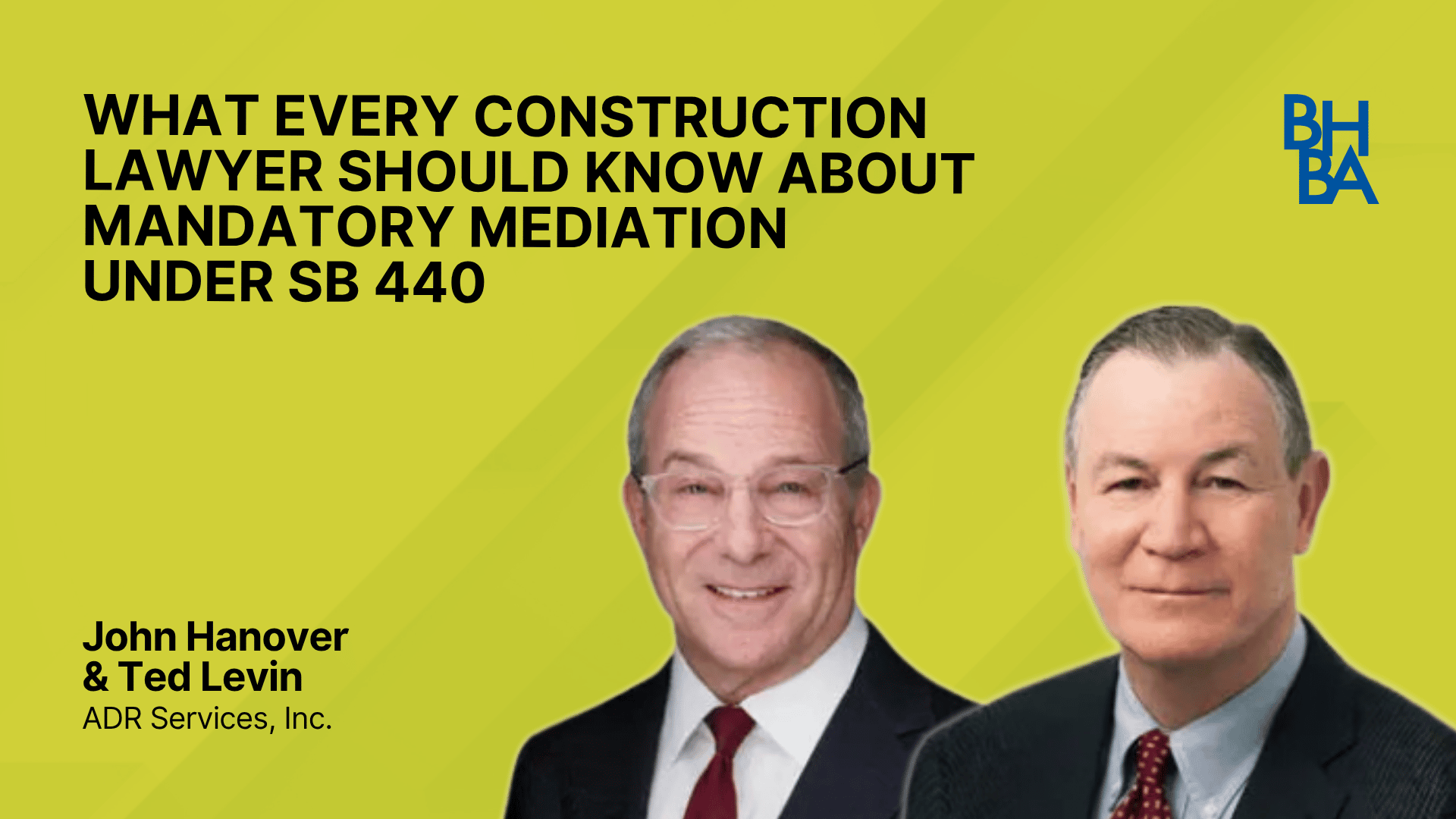 What Every Construction Lawyer Should Know about Mandatory Mediation Under SB440