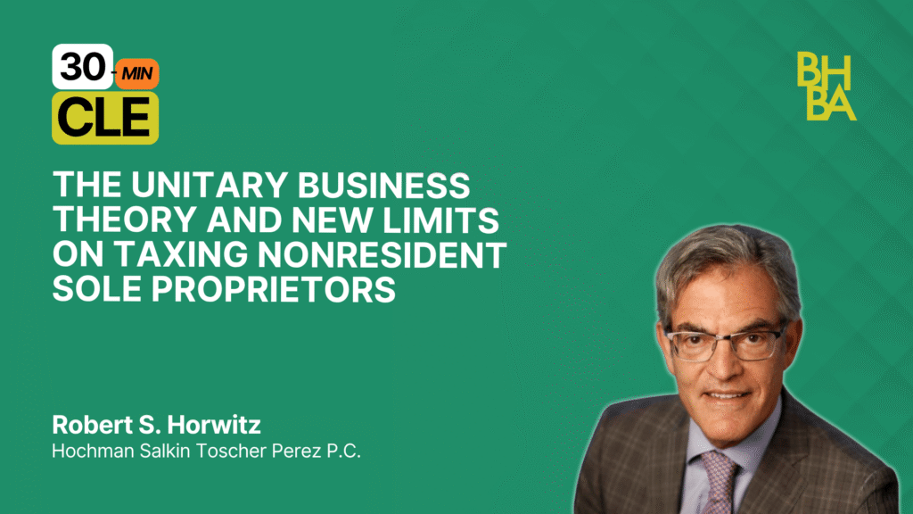 The Unitary Business Theory and New Limits on Taxing Nonresident Sole Proprietor