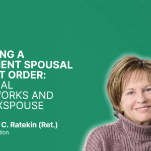 Obtaining a Permanent Spousal Support Order: Practical Frameworks andUse of Xspo
