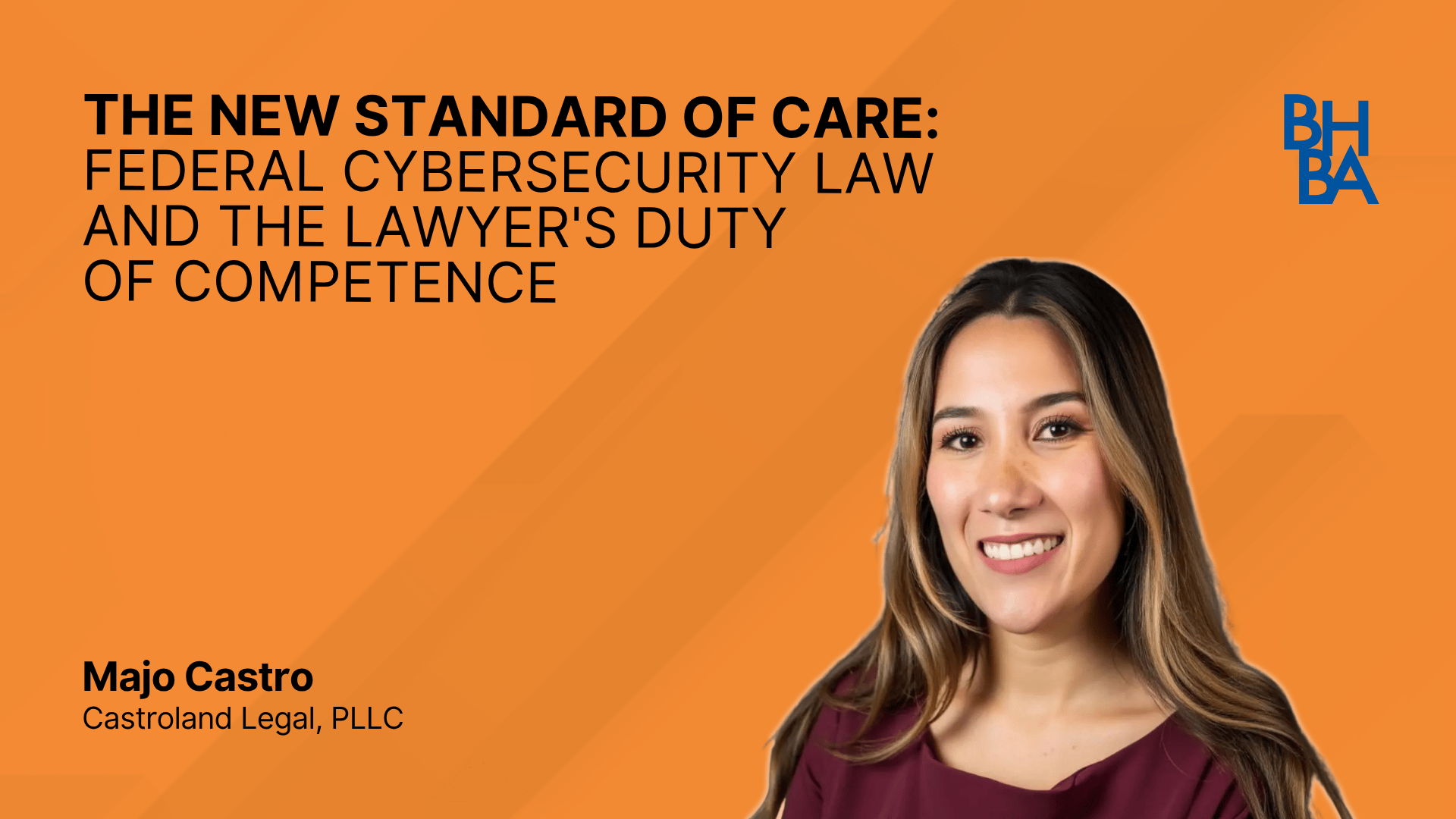 The New Standard of Care: Federal Cybersecurity Law and the Lawyer's Duty of Com