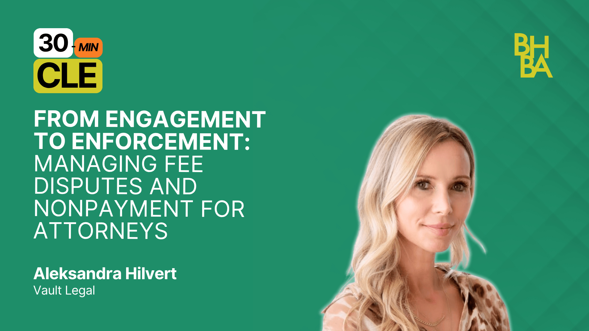 From Engagement to Enforcement: Managing Fee Disputes and Nonpayment for Attorne