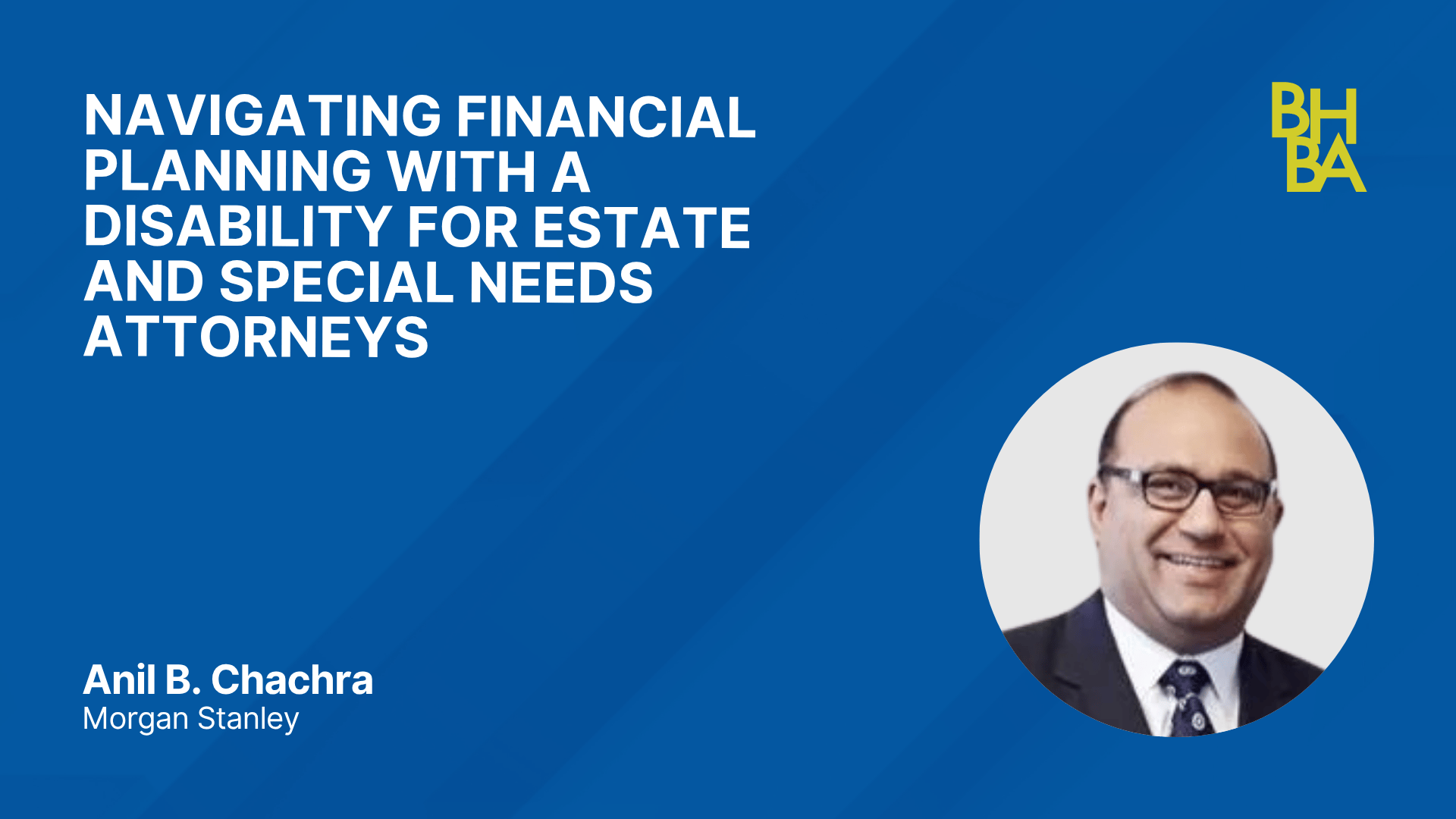 Navigating Financial Planning with a Disability for Estate and Special Needs Att