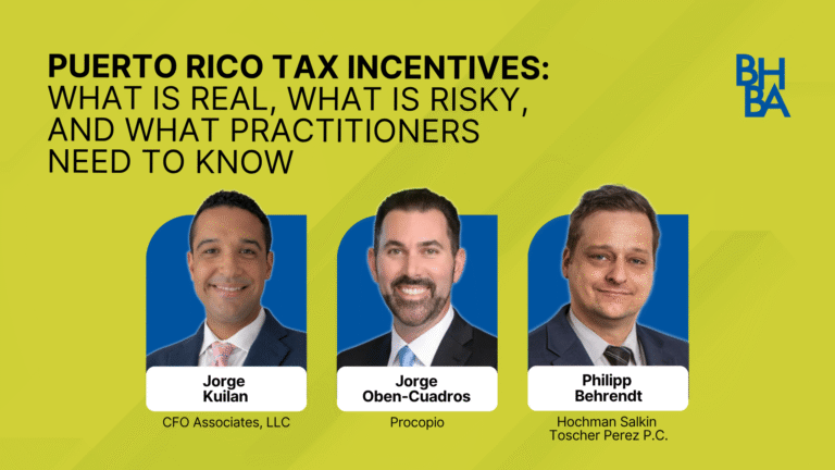 Puerto Rico Tax Incentives - What Is Real, What Is Risky, and What ...