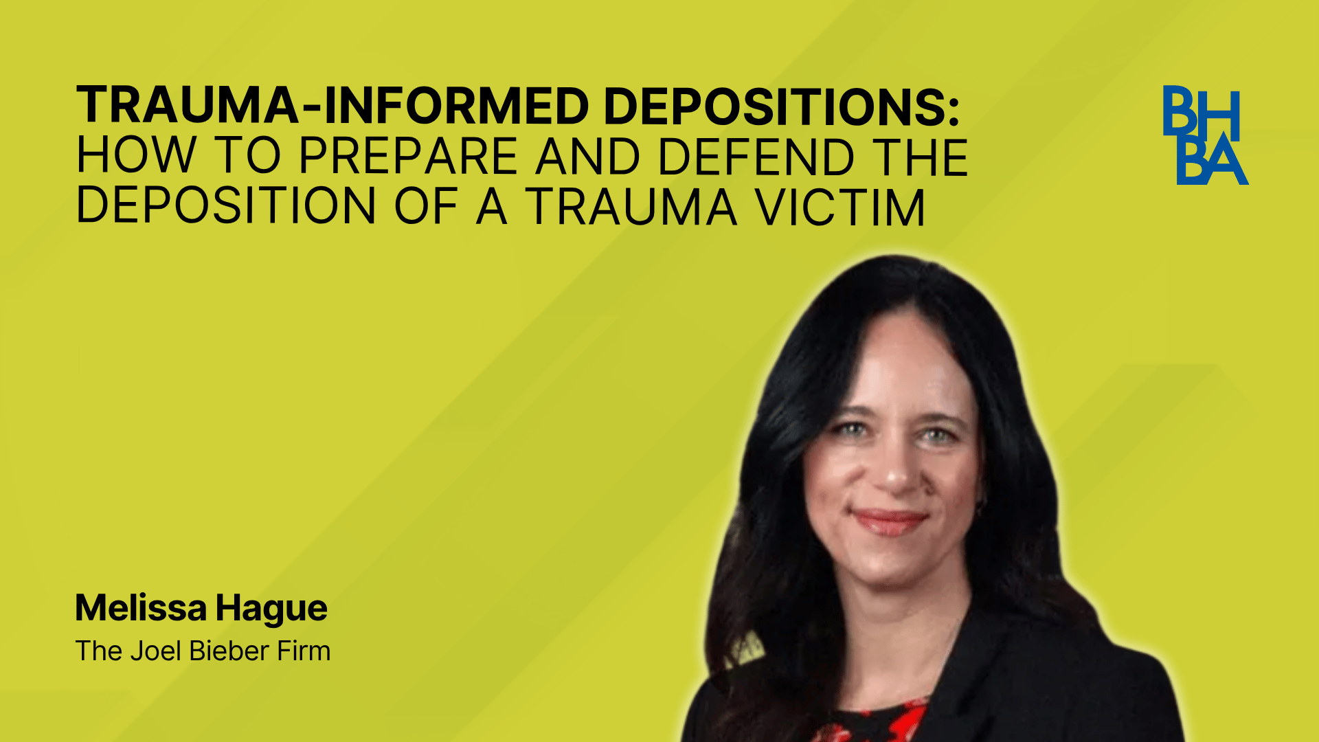 Trauma-Informed Depositions: How to Prepare and Defend the Deposition of a Traum