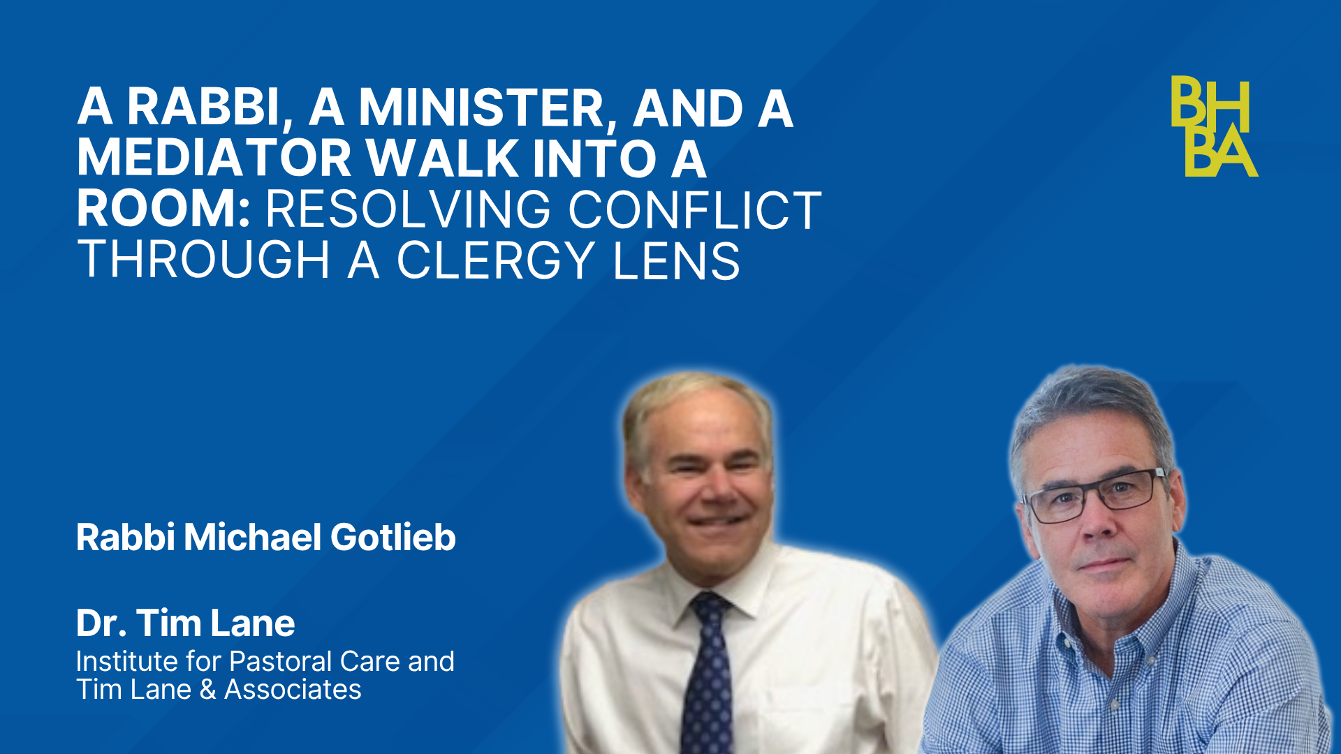 A Rabbi, a Minister, and a Mediator Walk Into a Room: Resolving Conflict Through