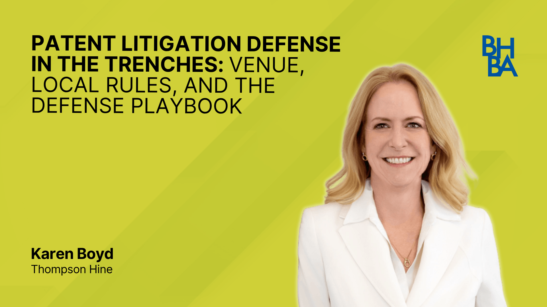 Patent Litigation Defense in the Trenches: Venue, Local Rules, and the Defense P