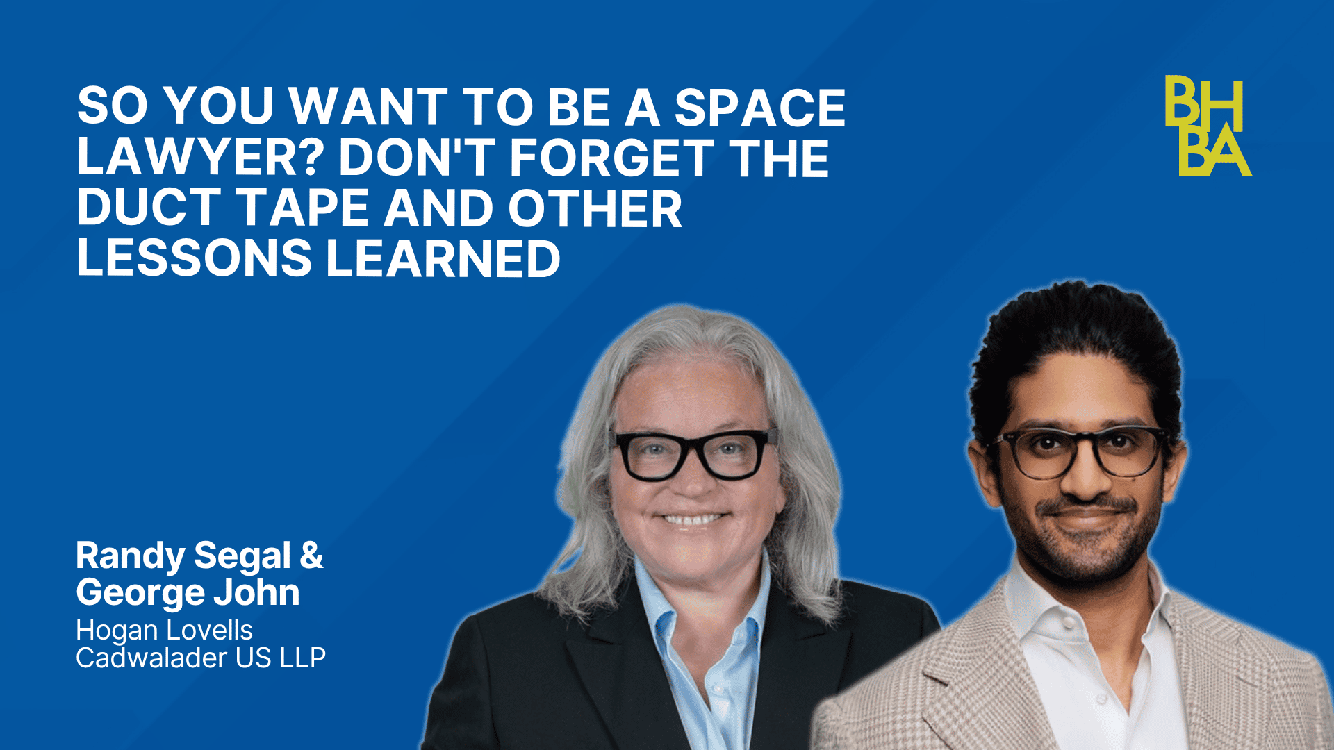 So You Want to be a Space Lawyer? Don't Forget the Duct Tape and Other Lessons L