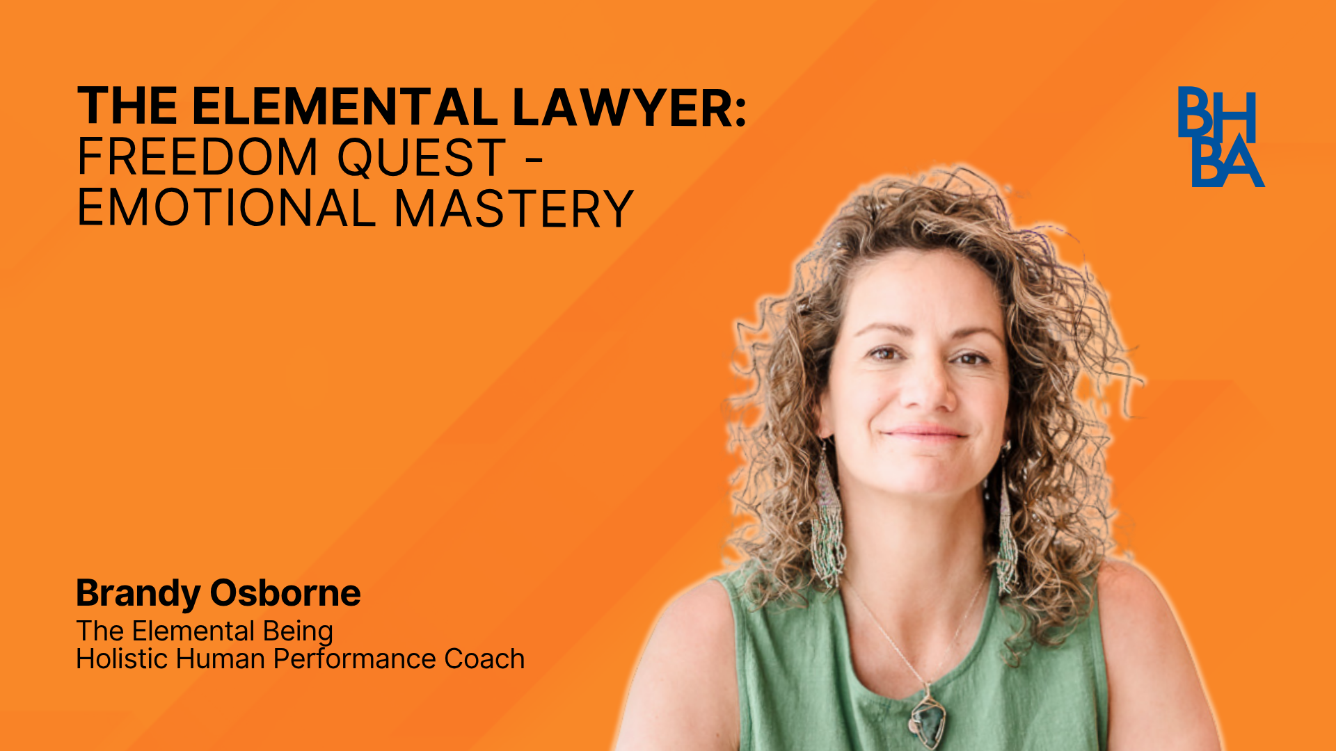 The Elemental Lawyer: Freedom Quest - Emotional Mastery