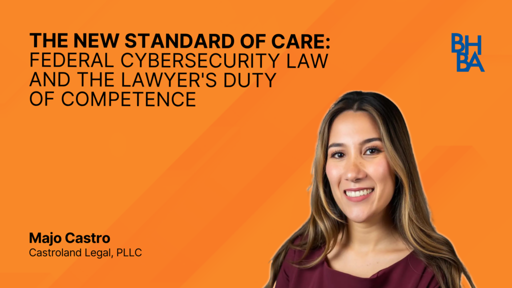 The New Standard of Care: Federal Cybersecurity Law and the Lawyer's Duty of Competence