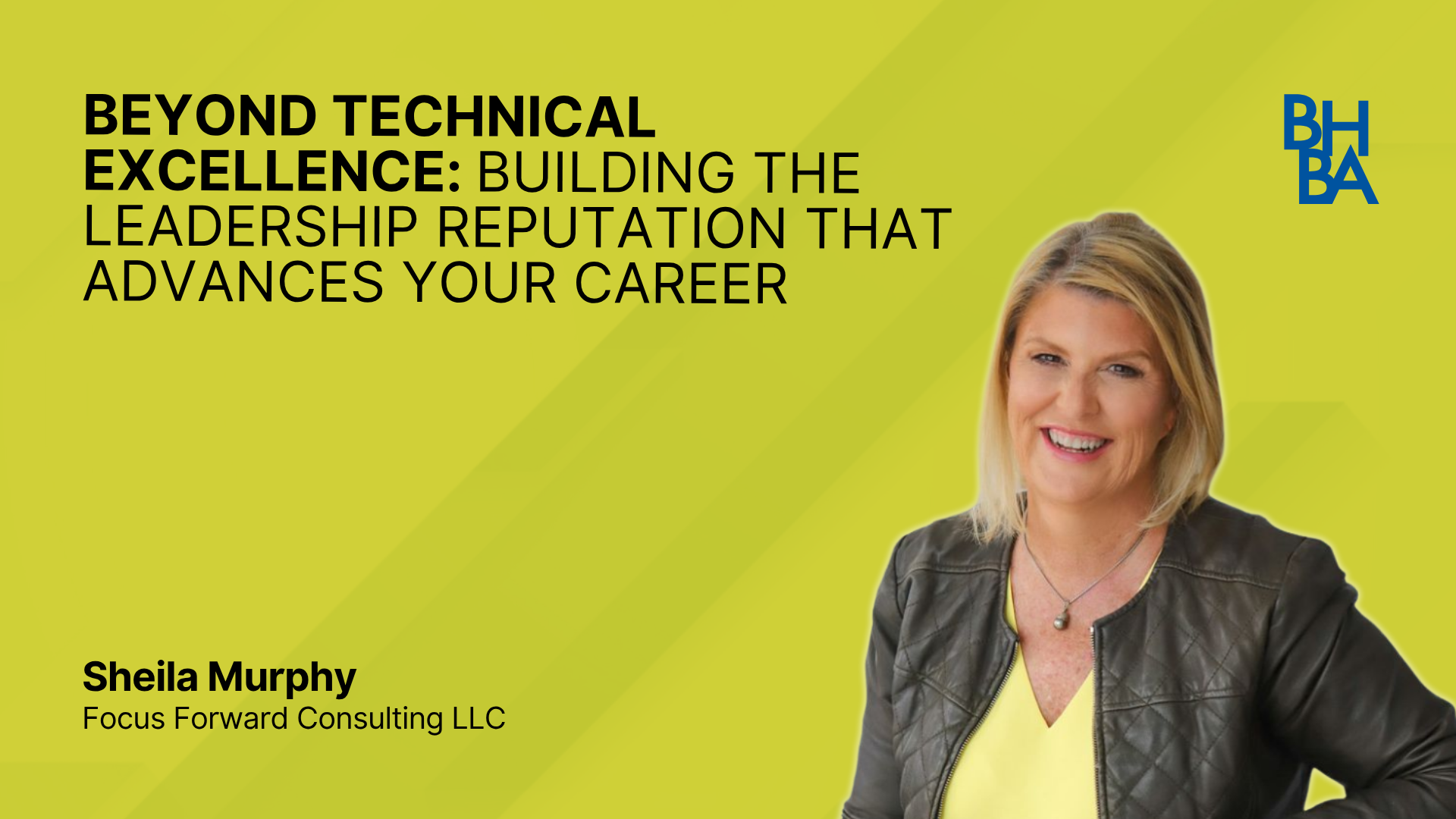 Beyond Technical Excellence: Building the Leadership Reputation That Advances Yo