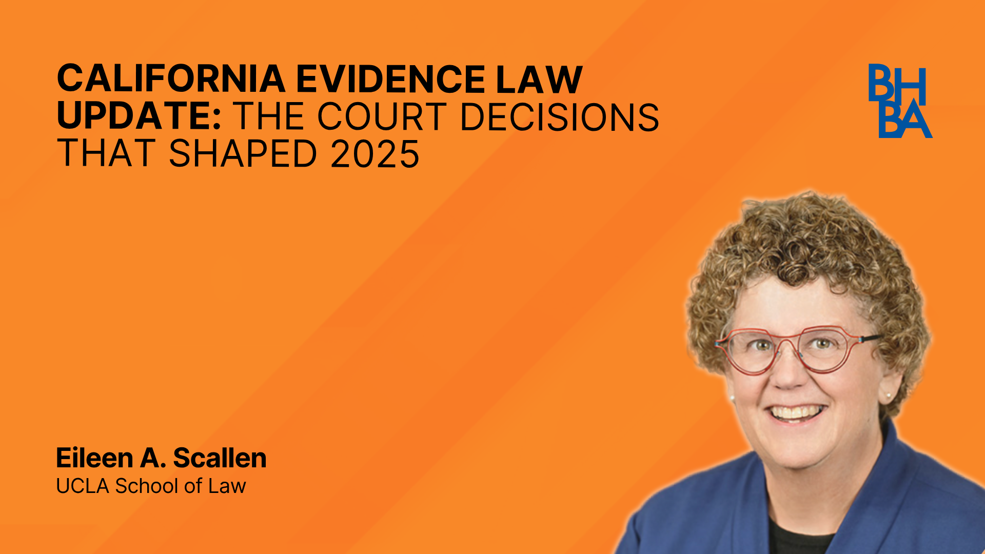 California Evidence Law Update: The Court Decisions That Shaped 2025