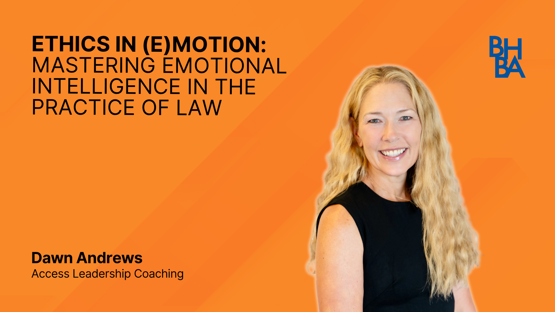 Ethics in (e)Motion: Mastering Emotional Intelligence in the Practice of Law