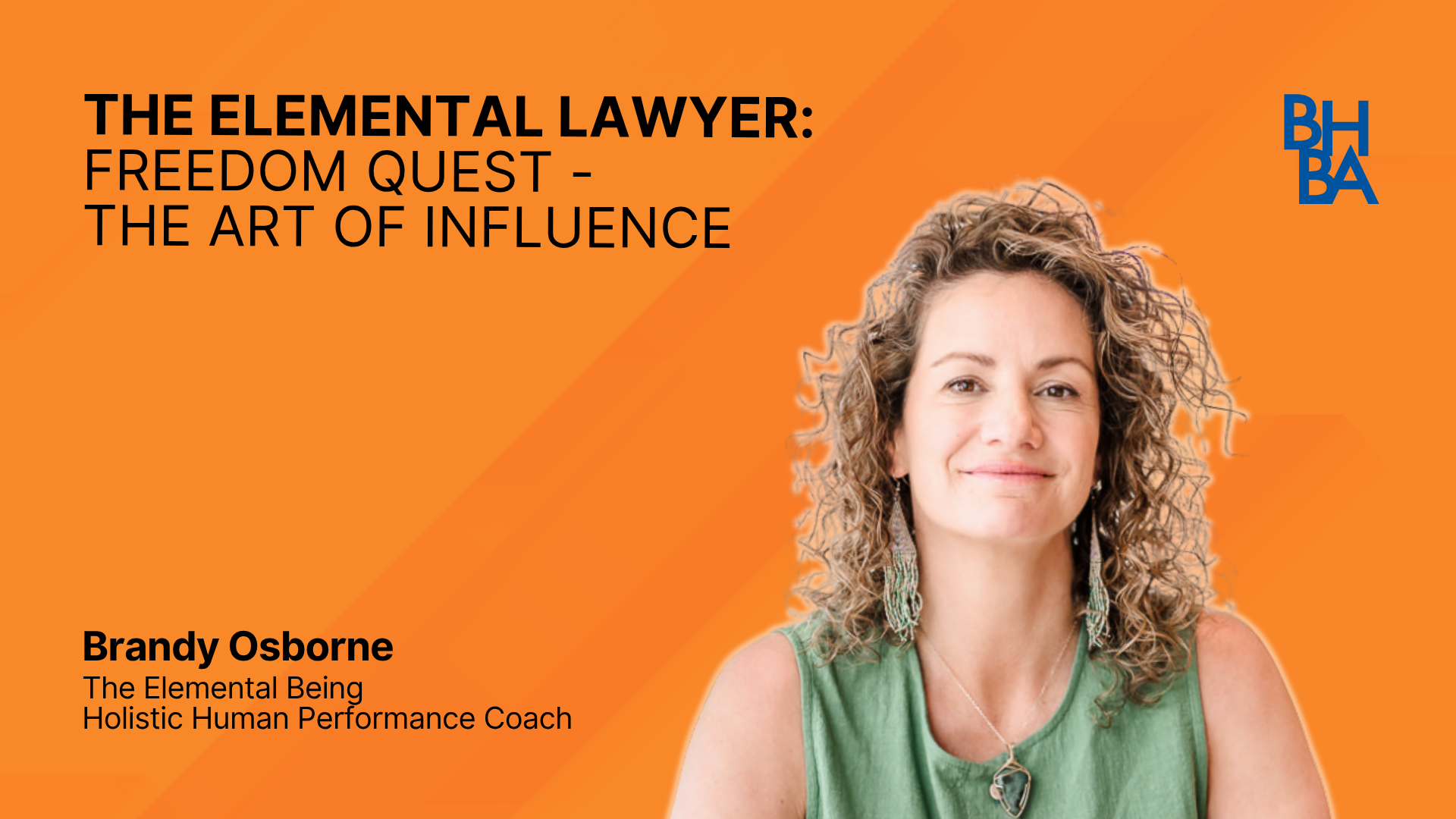 The Elemental Lawyer: Freedom Quest - The Art of Influence