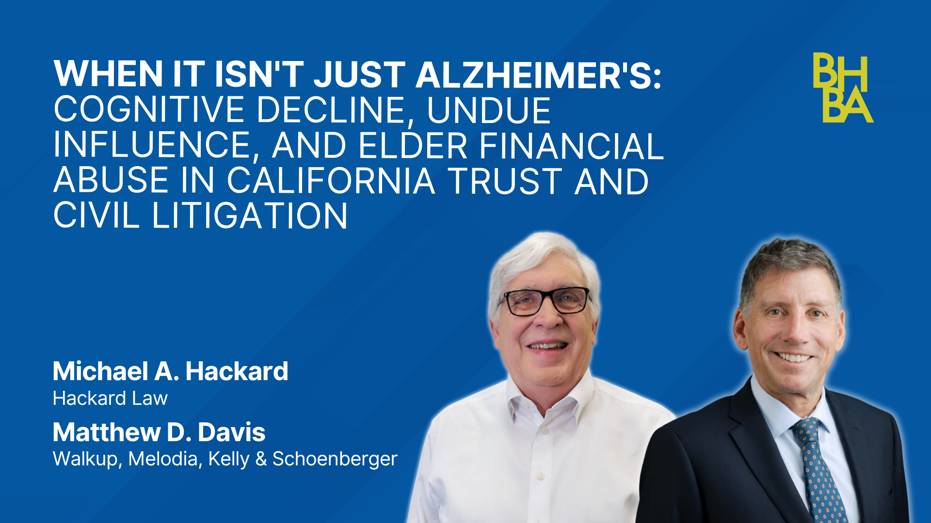 When It Isn't Just Alzheimer's: Cognitive Decline, Undue Influence, and Elder Fi
