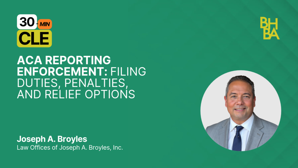 ACA Reporting Enforcement: Filing Duties, Penalties, and Relief Options