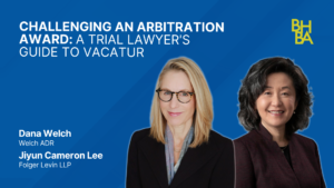 Challenging an Arbitration Award – A Trial Lawyer s Guide to Vacatur
