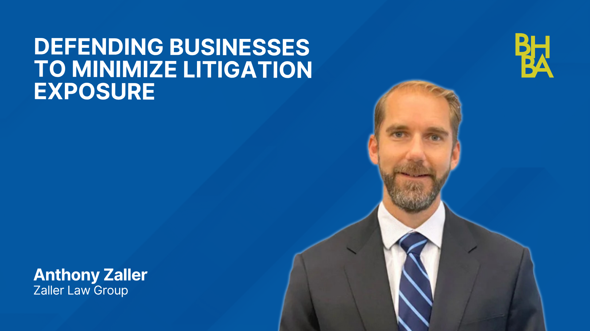 Defending Businesses to Minimize Litigation Exposure