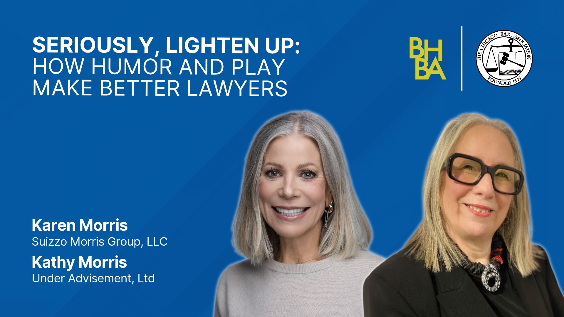 Seriously, Lighten Up How Humor and Play Make Better Lawyers