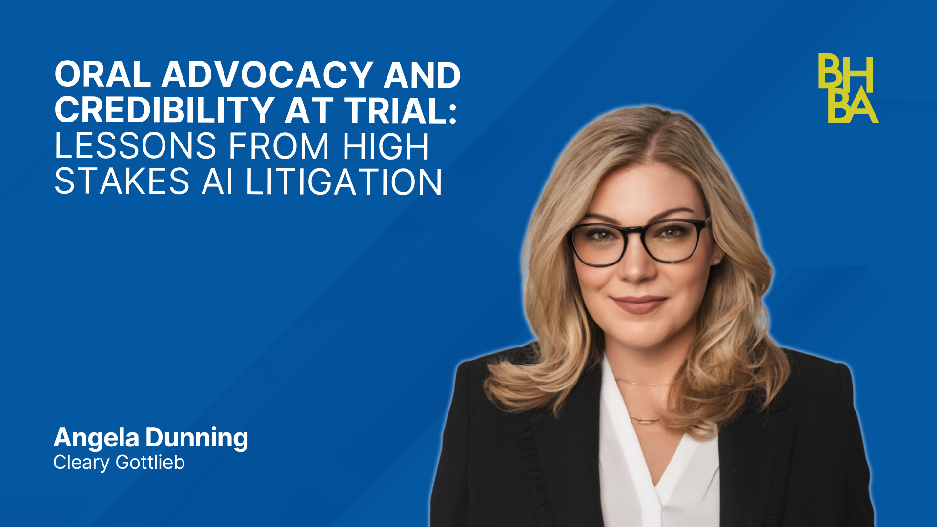 Oral Advocacy and Credibility at Trial: Lessons from High Stakes AI Litigation