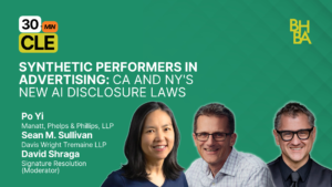 Synthetic Performers in Advertising: CA and NYs New AI Disclosure Laws