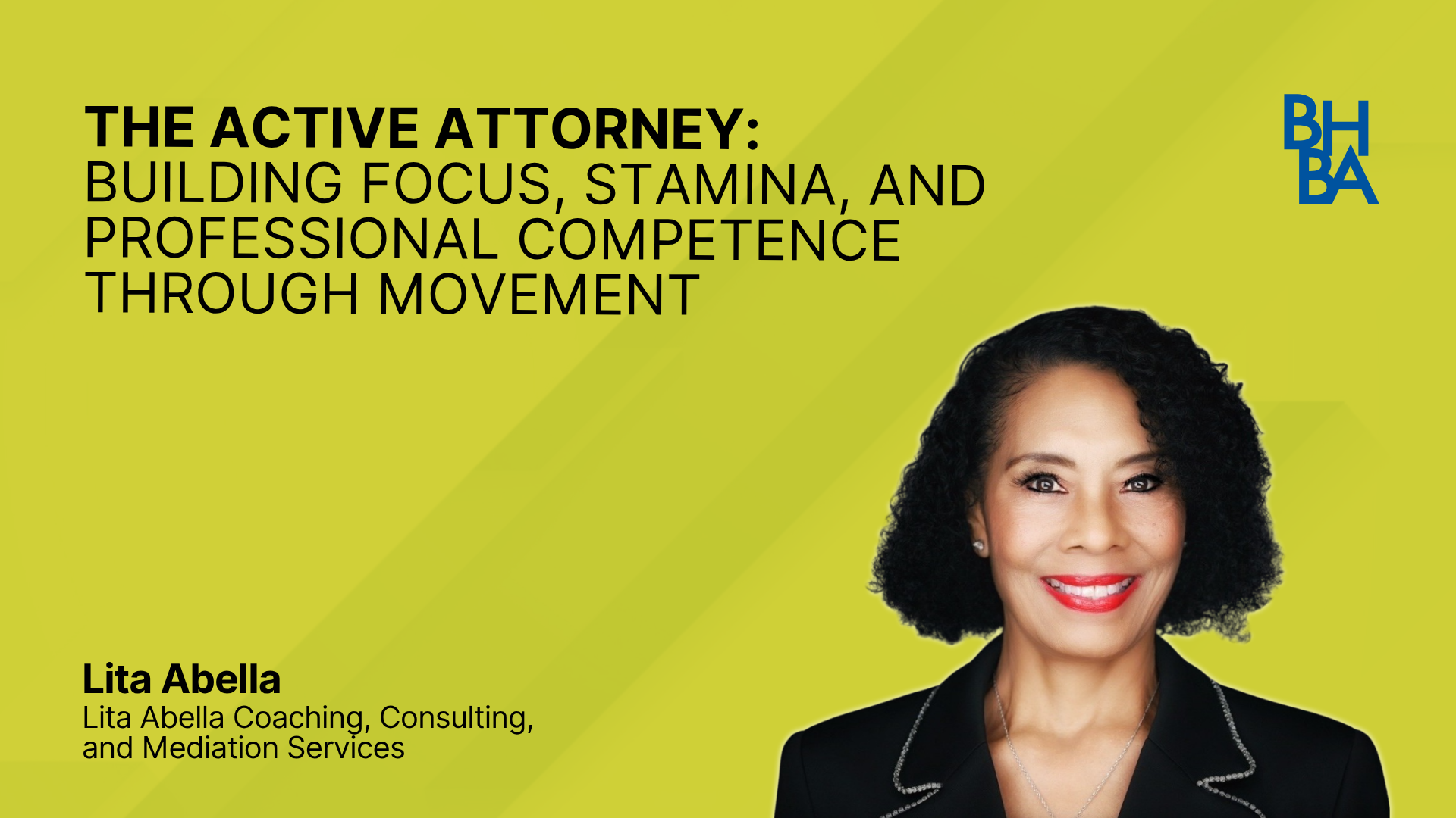 The Active Attorney: Building Focus, Stamina, and Professional Competence Throug