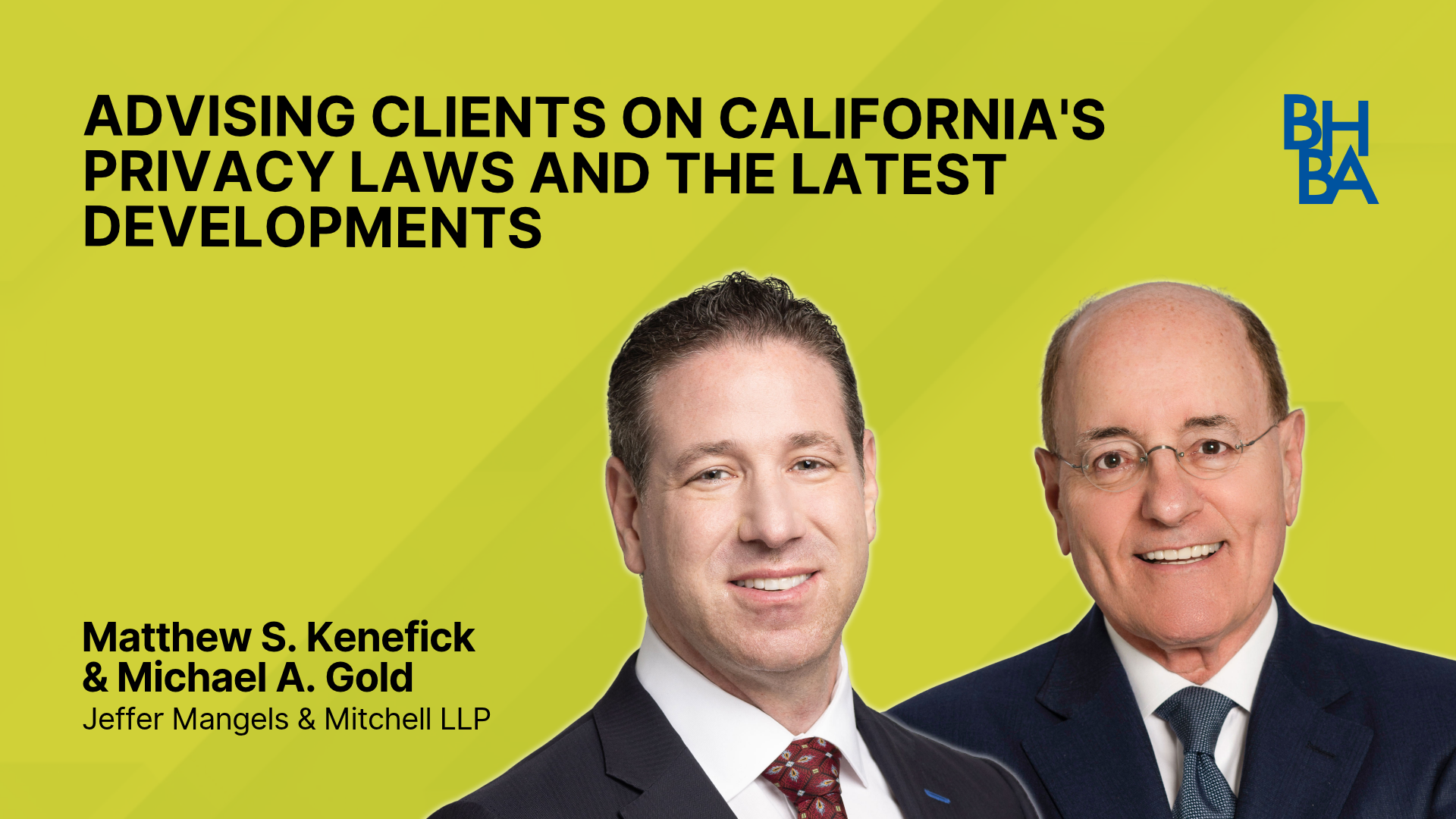 Advising Clients on California's Privacy Laws and the Latest Developments