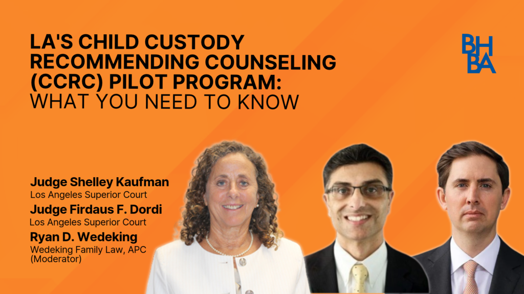 LA's Child Custody Recommending Counseling (CCRC)Pilot Program: What You Need to Know