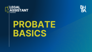 Probate Basics Legal Assistant Training