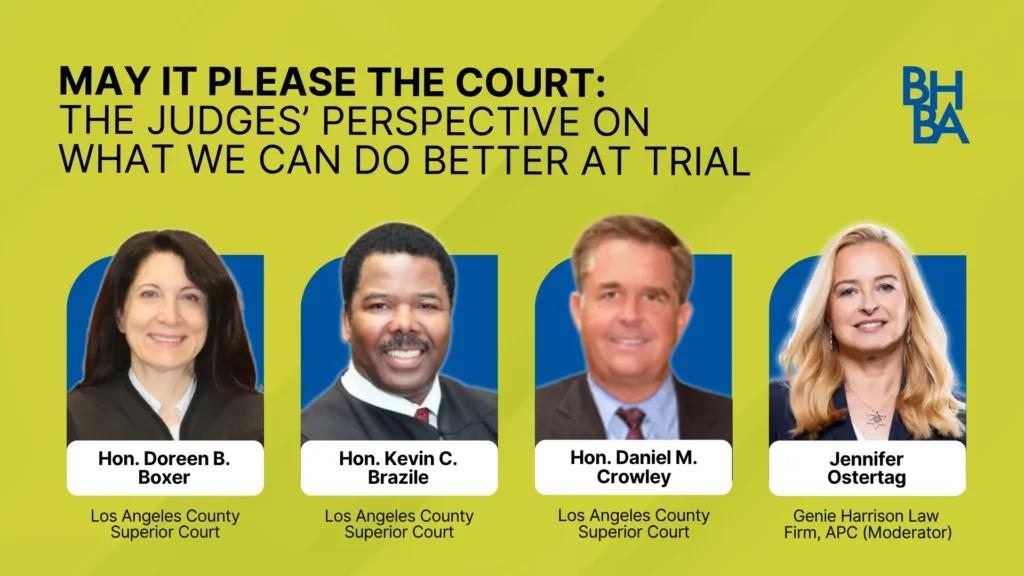 May It Please The Court: The Judges’ Perspective On What We Can Do Better At Trial