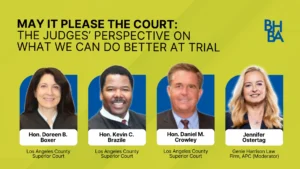 May It Please The Court: The Judges’ Perspective On What We Can Do Better At Trial
