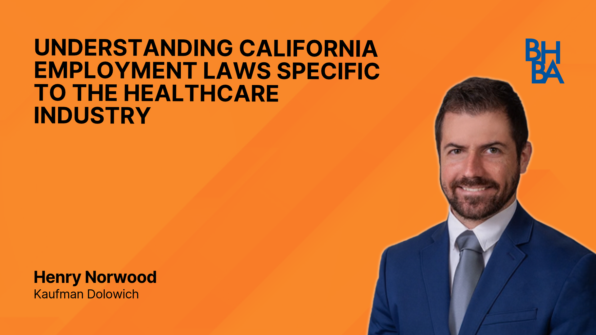 Understanding California Employment Laws Specific to the Healthcare Industry-701Ro00001IWvDBIA1