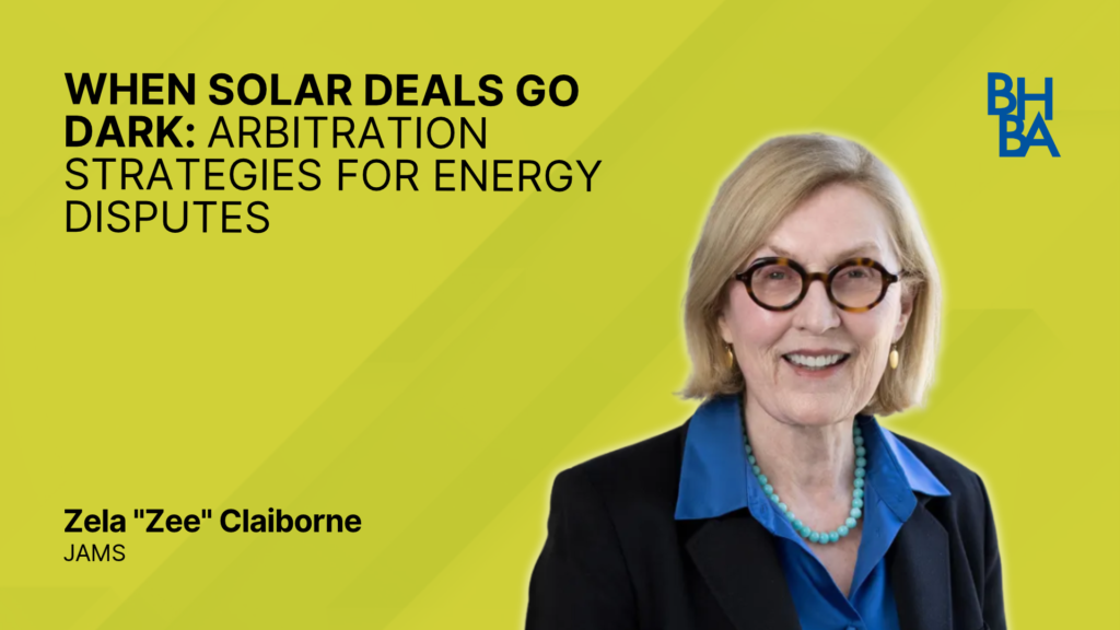 When Solar Deals Go Dark: Arbitration Strategies for Energy Disputes